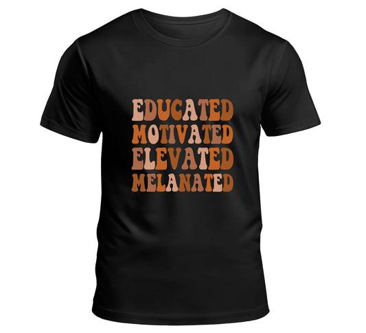 Educated Motivated Elevated Melanated